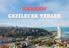 Samsun Salıpazarı Gezilecek Görülecek Yerler ?