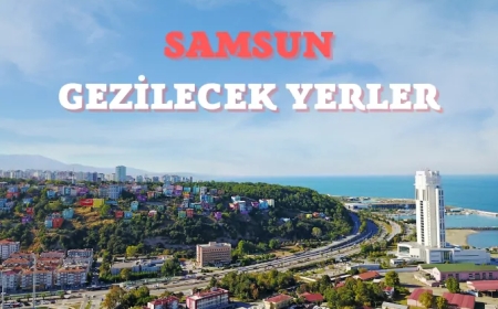 Samsun Salıpazarı Gezilecek Görülecek Yerler ?